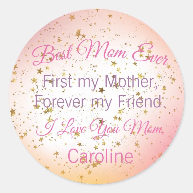 Best Mom Ever Modern Script Keepsake Mothers Day  Classic Round Sticker (Front)