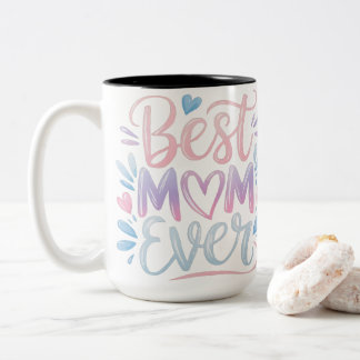 Best Mom Ever Modern Script Pastel Gradient Heart Two-Tone Coffee Mug