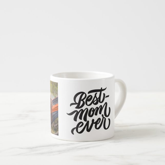 Best Mom Ever Modern Script Personalized Photo Espresso Cup (Front Right)