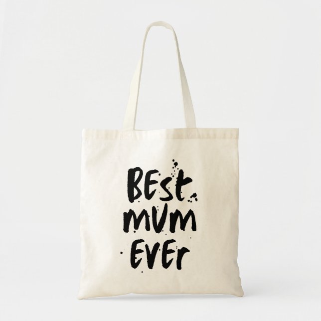 Best Mom Ever Modern Simple Mother's Day Tote Bag (Front)