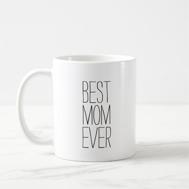Best Mom Ever Modern Typography Coffee Mug (Left)