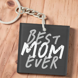 Best Mom Ever Modern White and Grey Grunge Keychain