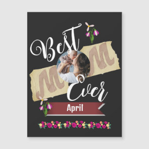 best mom ever, mom and baby one photo family 