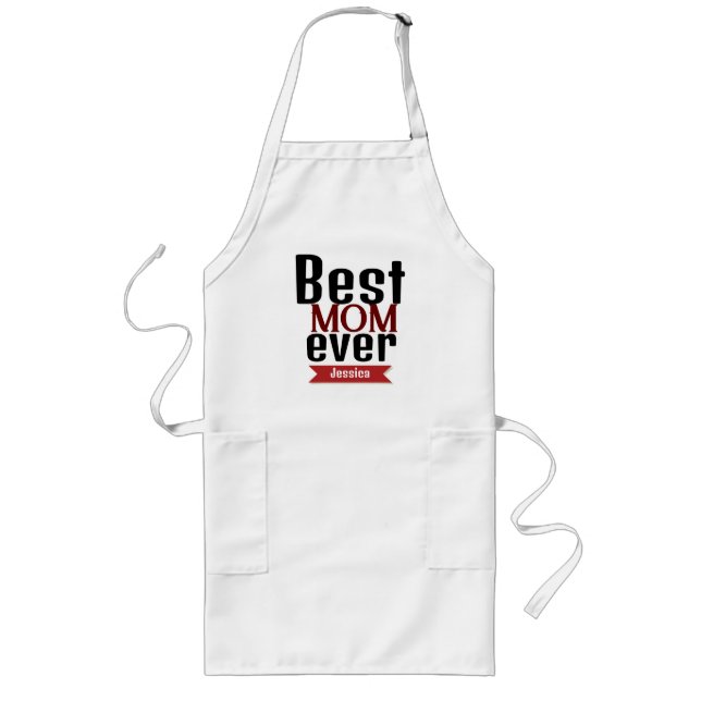 best mom ever, mommy mother mama personalize name  long apron (Front)