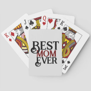 best mom ever, mommy mother mama simple gift  playing cards