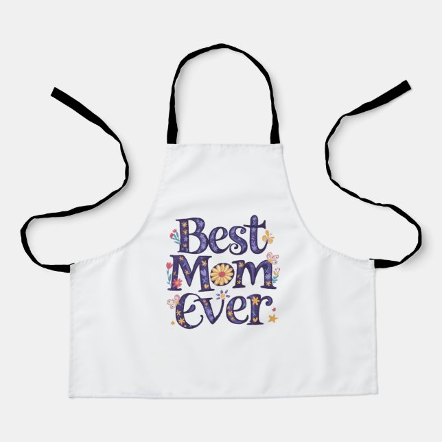 Best Mom Ever Mother's Day Apron (Front)