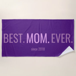 Best Mom Ever Mothers Day Beach Towel With Year
