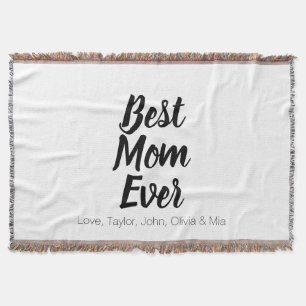 Best Mom Ever, Mother's Day birthday gift custom Throw Blanket