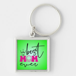 Best Mom Ever Mother's Day Design-63344 Keychain