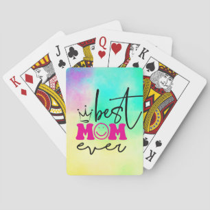 Best Mom Ever Mother's Day Design-63344 Playing Cards