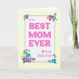  Best Mom Ever Mother's Day From Both of Us Card