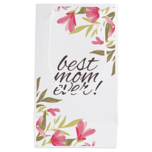 Best Mom Ever Mother's Day   Gift Bag