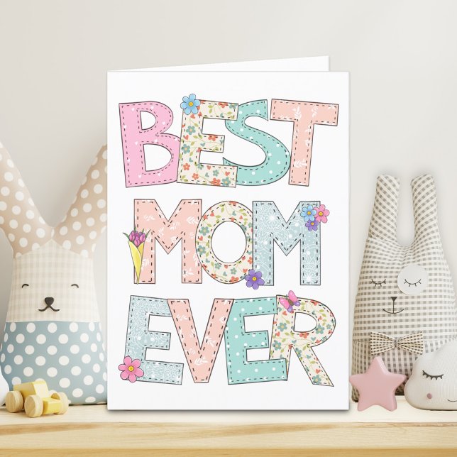 Best Mom Ever Mothers Day Holiday Card (Creator Uploaded)