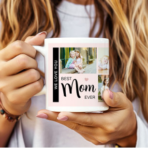 Best Mom Ever Mothers Day Photo Blush Pink Coffee Mug