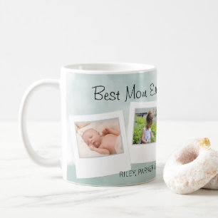 Best Mom Ever Mother's Day Photo Coffee Mug