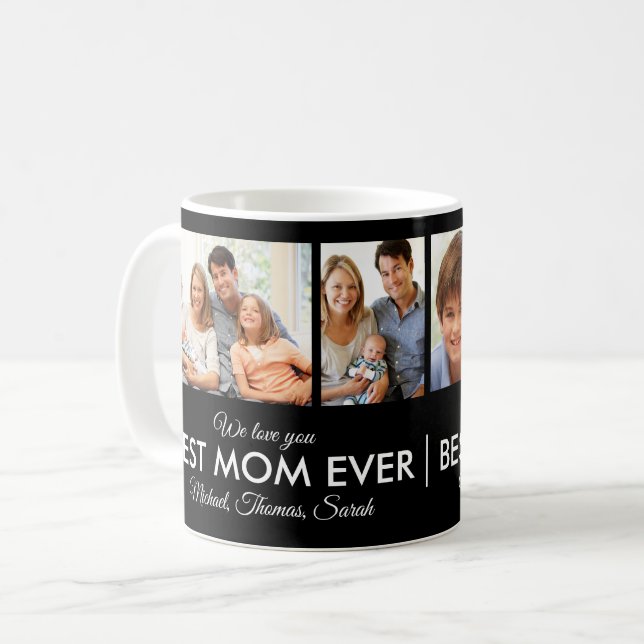 Best Mom Ever Mothers Day Photo Collage Coffee Mug (Front Left)