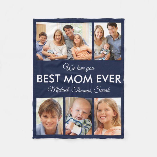 Best Mom Ever Mothers Day Photo Collage Fleece Blanket (Front)