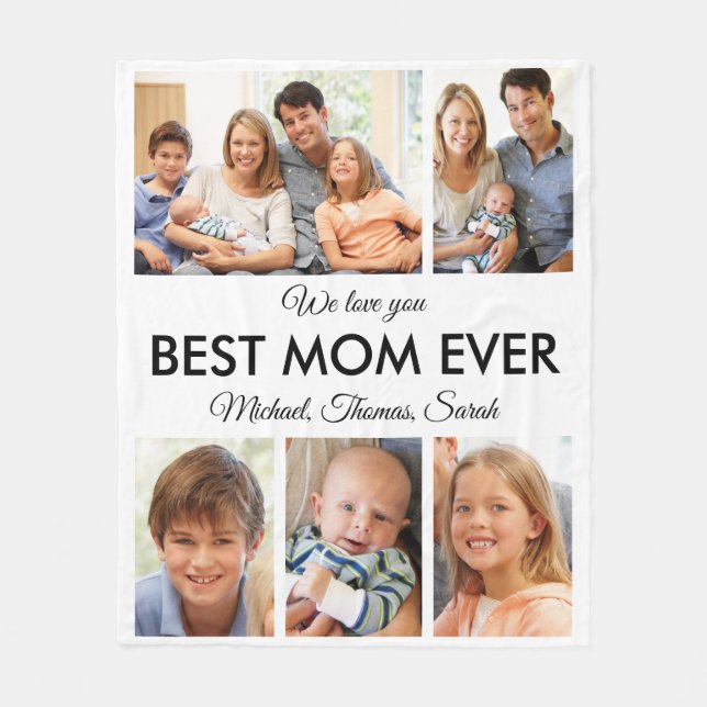 Best Mom Ever Mothers Day Photo Collage Fleece Blanket (Front)
