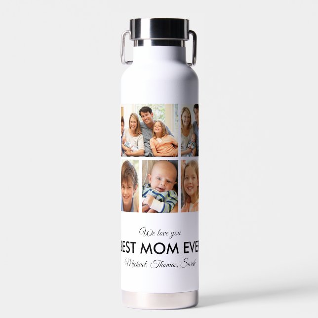 Best Mom Ever Mothers Day Photo Collage Water Bottle (Front)