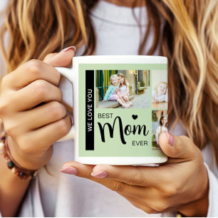Best Mom Ever Mothers Day Photo Green Coffee Mug