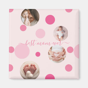 Best Mom ever Mother's Day Photo Pink polka Dots Magnet