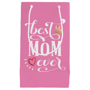 Best Mom Ever Mother's Day Quote Gift Bag