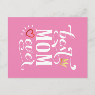 Best Mom Ever Mother's Day Quote   Postcard