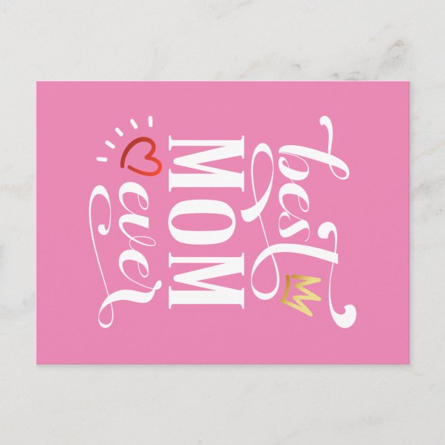 Best Mom Ever Mother's Day Quote | Postcard (Front)