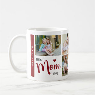 Best Mom Ever Mothers Day Red Photo Collage  Coffee Mug