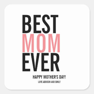 Best Mom Ever Mother's Day Sticker