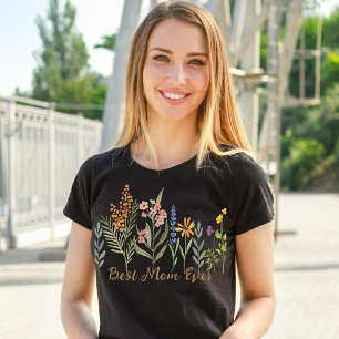 Best Mom ever Mothers Day  T-Shirt