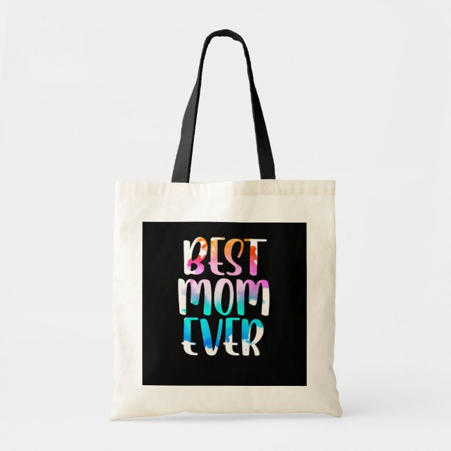 Best Mom Ever Mother's Day  Tote Bag (Front)