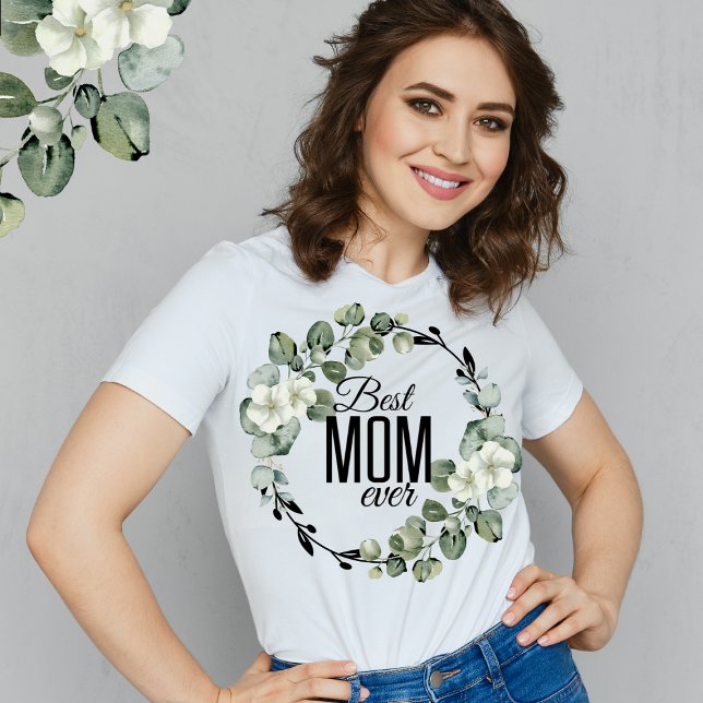 Best Mom Ever Mothers day Trendy Floral T-Shirt (Creator Uploaded)