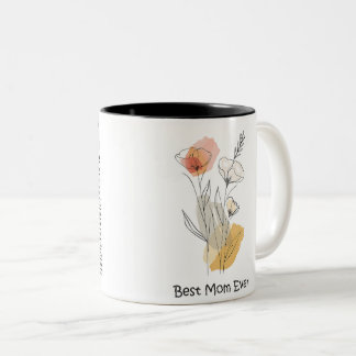 Best Mom Ever Mother's Day Two-Tone Coffee Mug