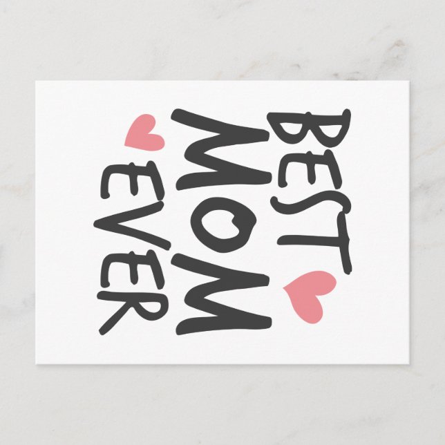 Best Mom Ever Mother's Day Typography | Postcard (Front)