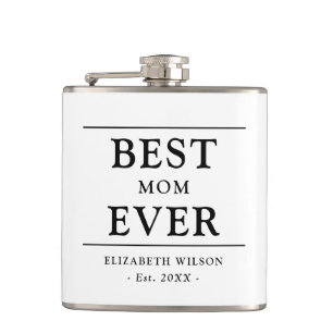 Best Mom Ever Mothers Gift Hip Flask