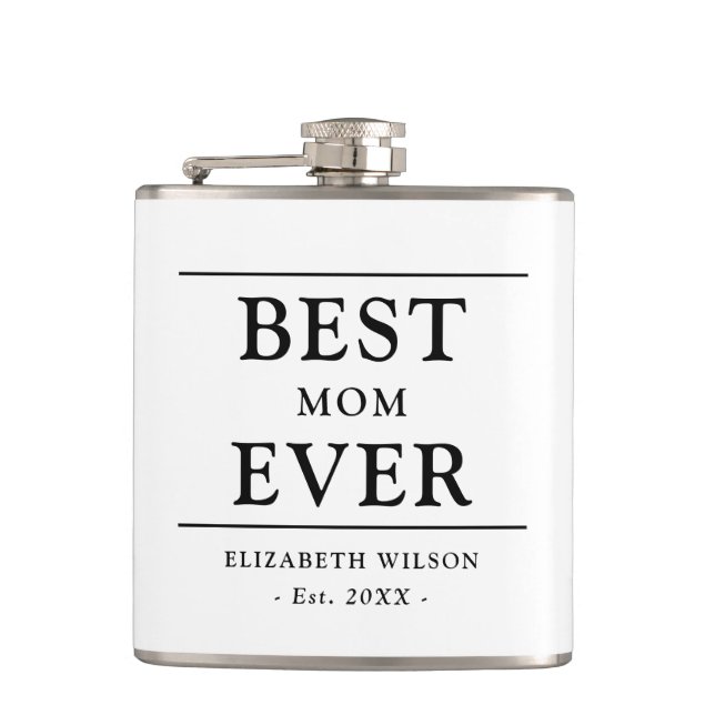 Best Mom Ever Mothers Gift Hip Flask (Front)