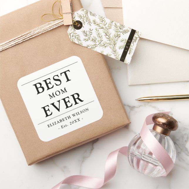 Best Mom Ever Mothers Gift Square Sticker (Gifting)