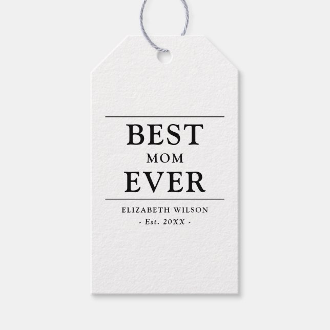 Best Mom Ever Mothers Gift Tags (Front)
