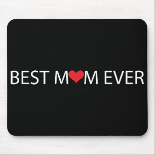 Best Mom Ever Mouse Pad