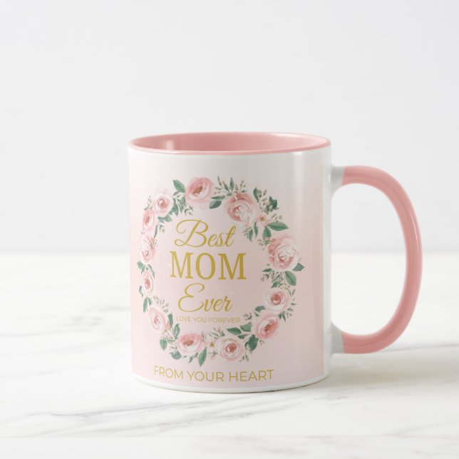 Best Mom Ever Mug – Mother’s Day Gift (Right)