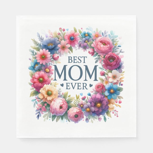 Best Mom Ever Napkin (Front)