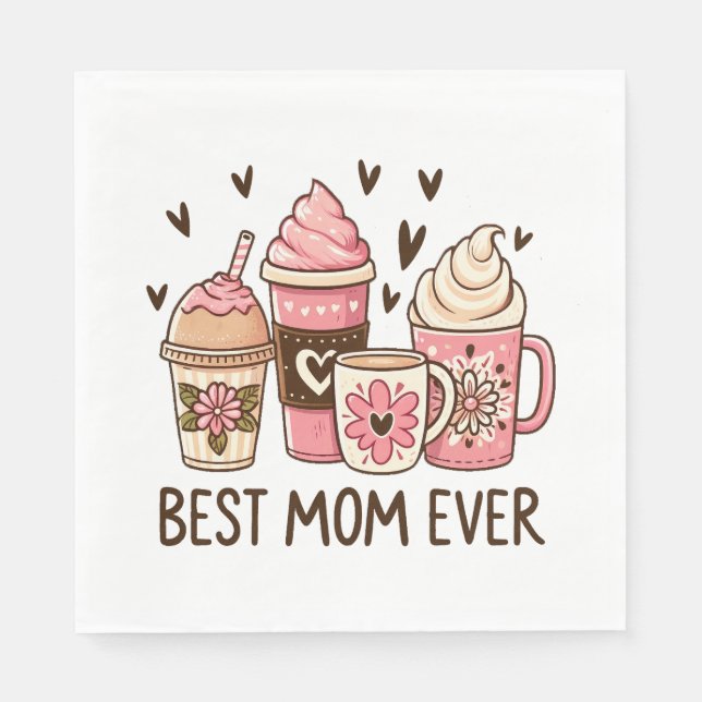 Best Mom Ever Napkin (Front)