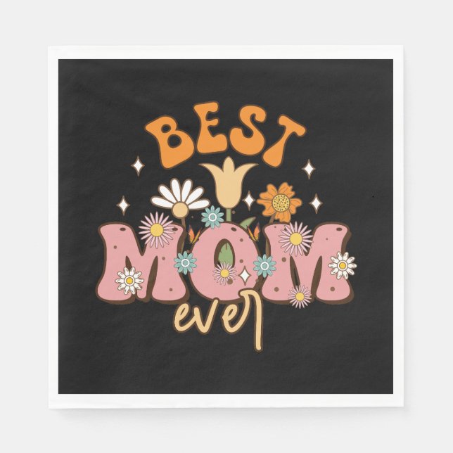 Best Mom Ever Napkin (Front)