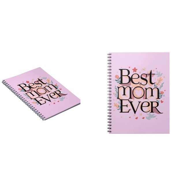 Best Mom Ever Notebook (best mom ever notebooks)