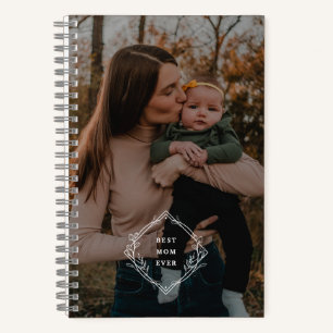 Best Mom Ever Notebook