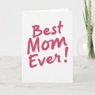 Best Mom Ever Painted Card