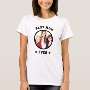 Best Mom Ever Personalized Custom Family Photo T-Shirt