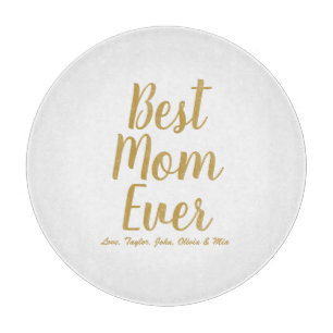 Best Mom Ever personalized custom script text Cutting Board