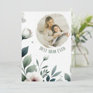 Best Mom Ever – Personalized Floral Photo Card
